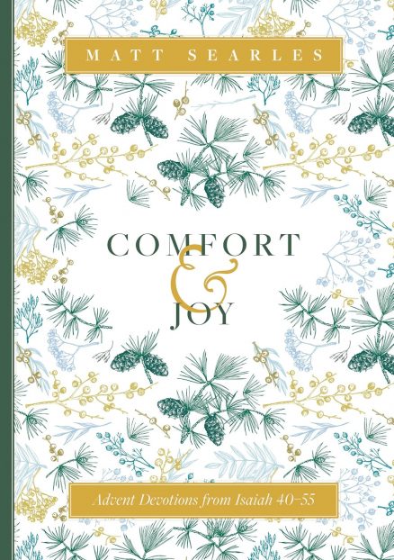 Comfort and Joy: Advent Devotions