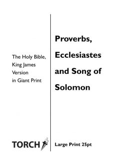 BIBLE KJV (20-22) Proverbs, Ecclesiastes & Song of Solomon (25pt)