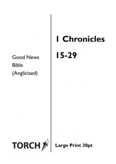 BIBLE GNB (13) 1 Chronicles 15-29 (30pt)