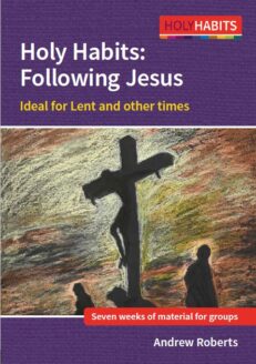 Holy Habits: Following Jesus