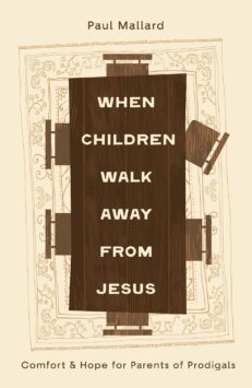When Children Walk Away from Jesus