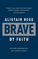 Brave by Faith