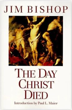 Day Christ Died, The