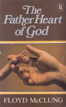 Father Heart Of God, The